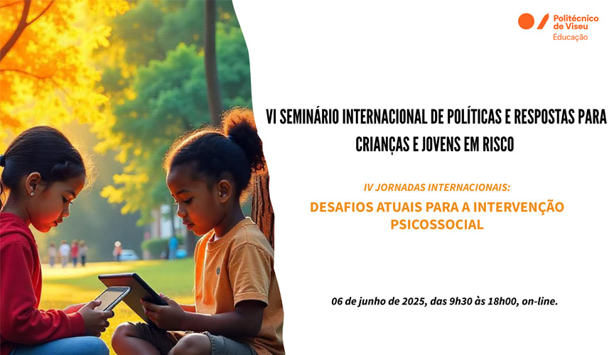 VI Seminário Internacional de Políticas e Respostas para Crianças e Jovens em Risco