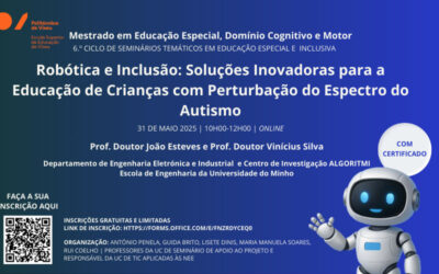 6.º Ciclo de Seminários Temáticos em Educação Especial e Inclusiva